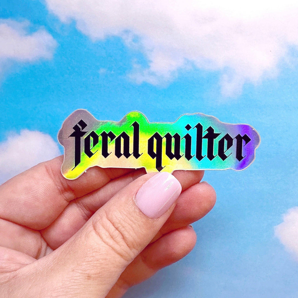 Feral quilter sticker