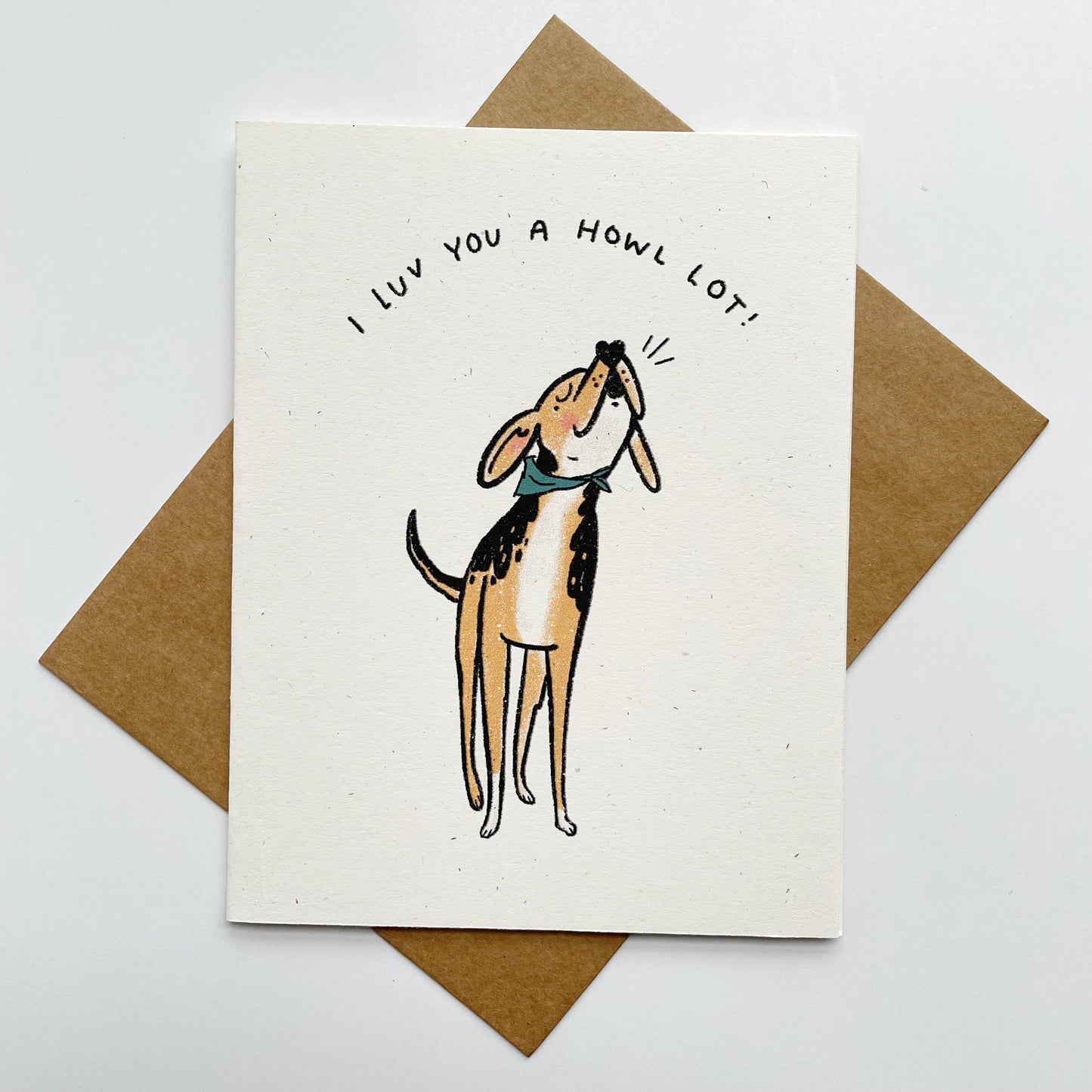 I Love You A Howl Lot Hound Dog Card