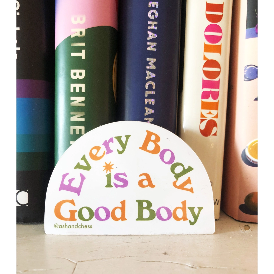 Every Body is a Good Body - Sticker