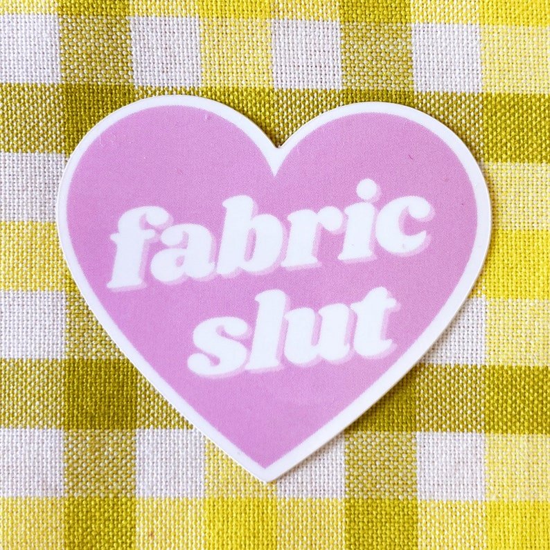 Fabric Slut Sticker