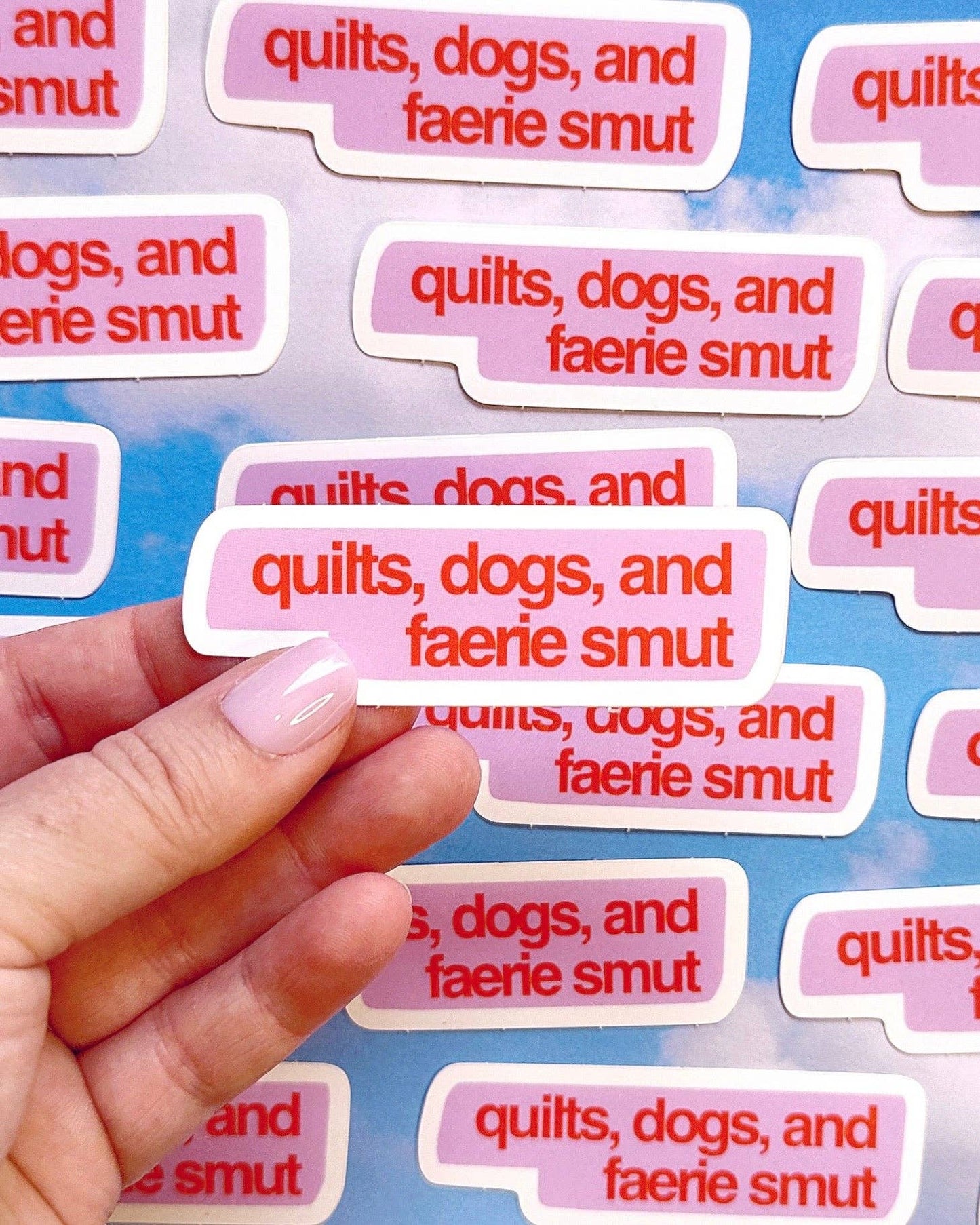 Quilts, dogs, and faerie smut sticker