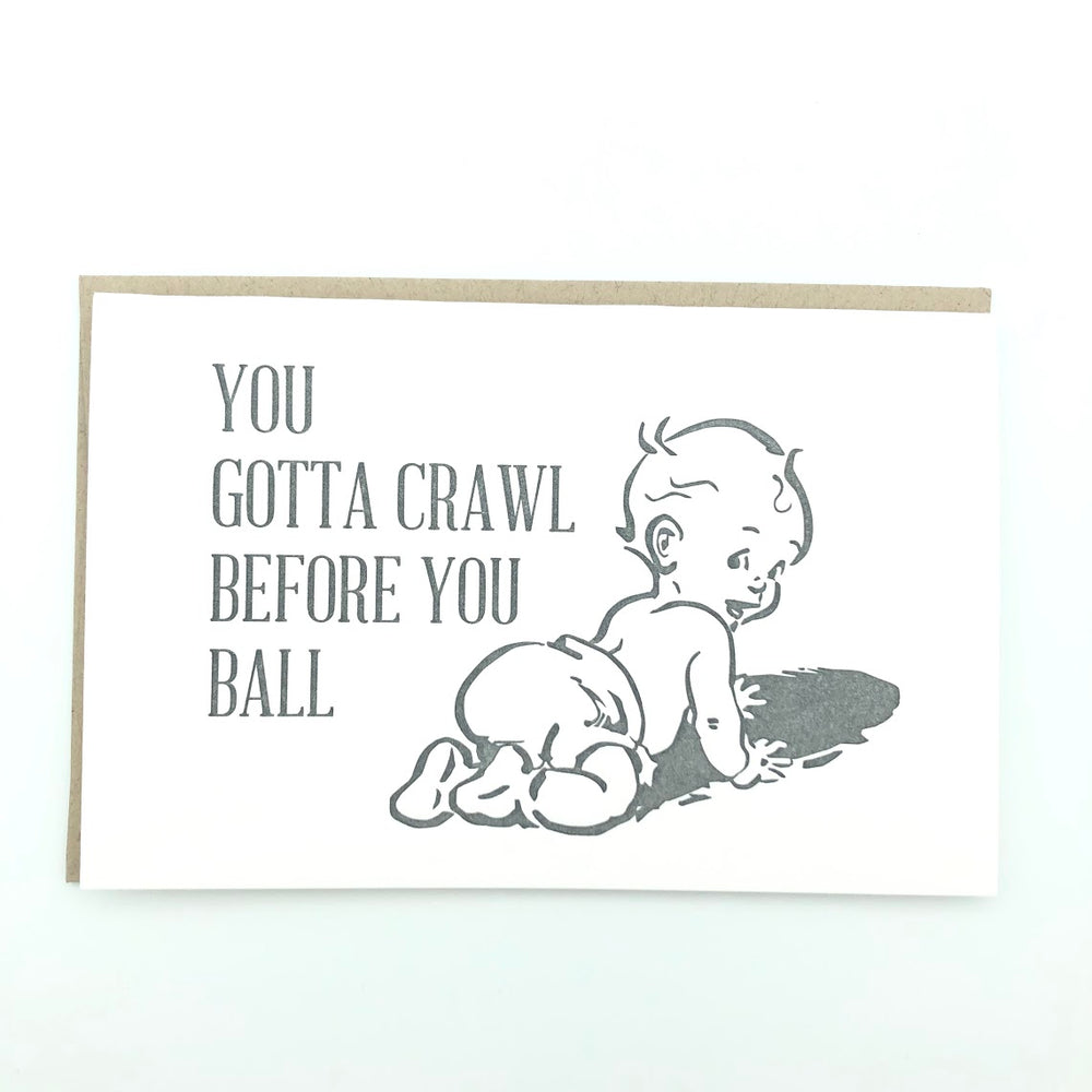 Crawl Before You Ball Card