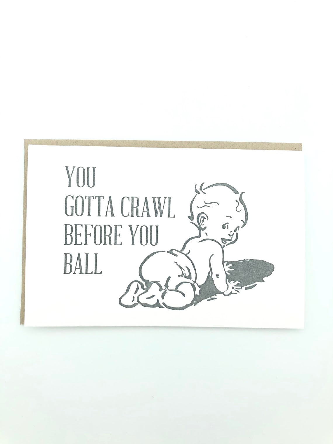 Crawl Before You Ball Card