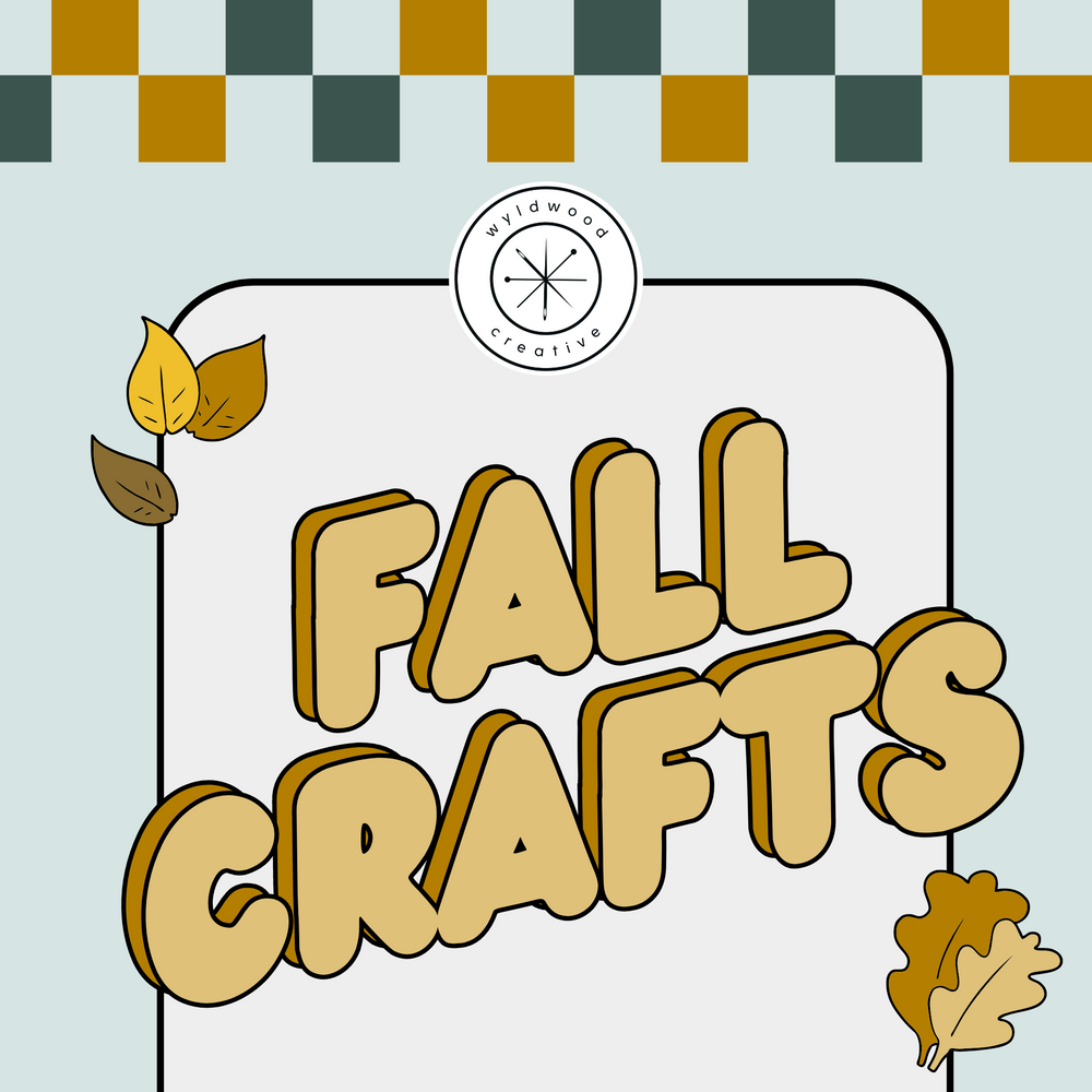 Social media graphic that says Fall Crafts in yellow block letters - promoting Fall Crafternoon Event at Wyldwood Creative in Renton