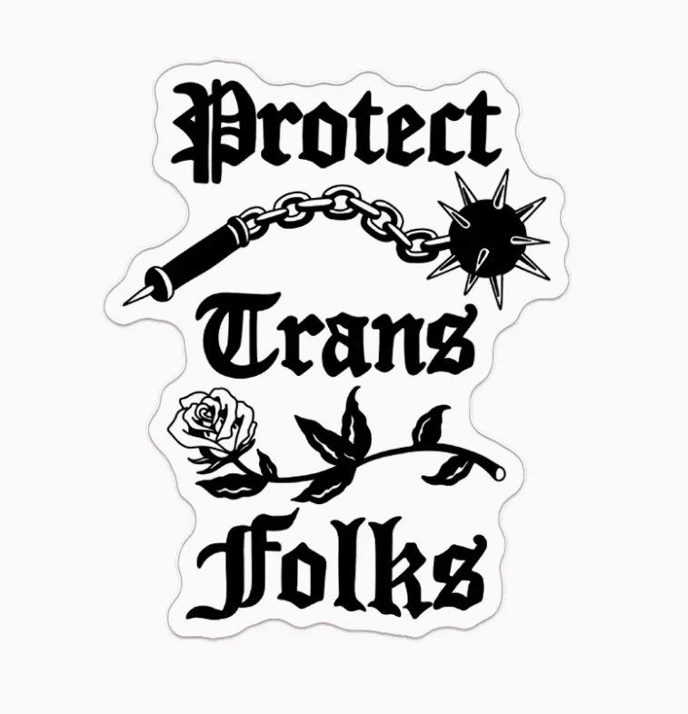 Protect Trans Folks Sticker - White